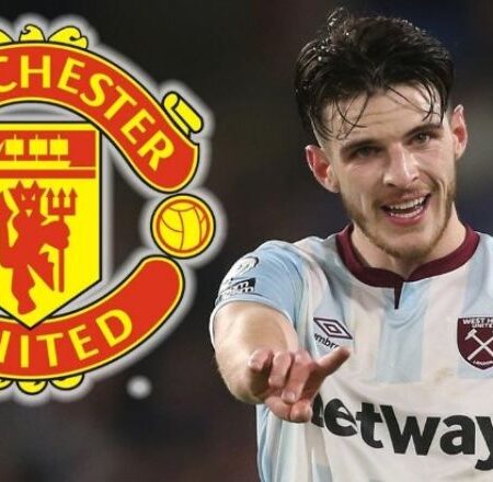 Declan Rice chẳng có lý do gì để đến MU